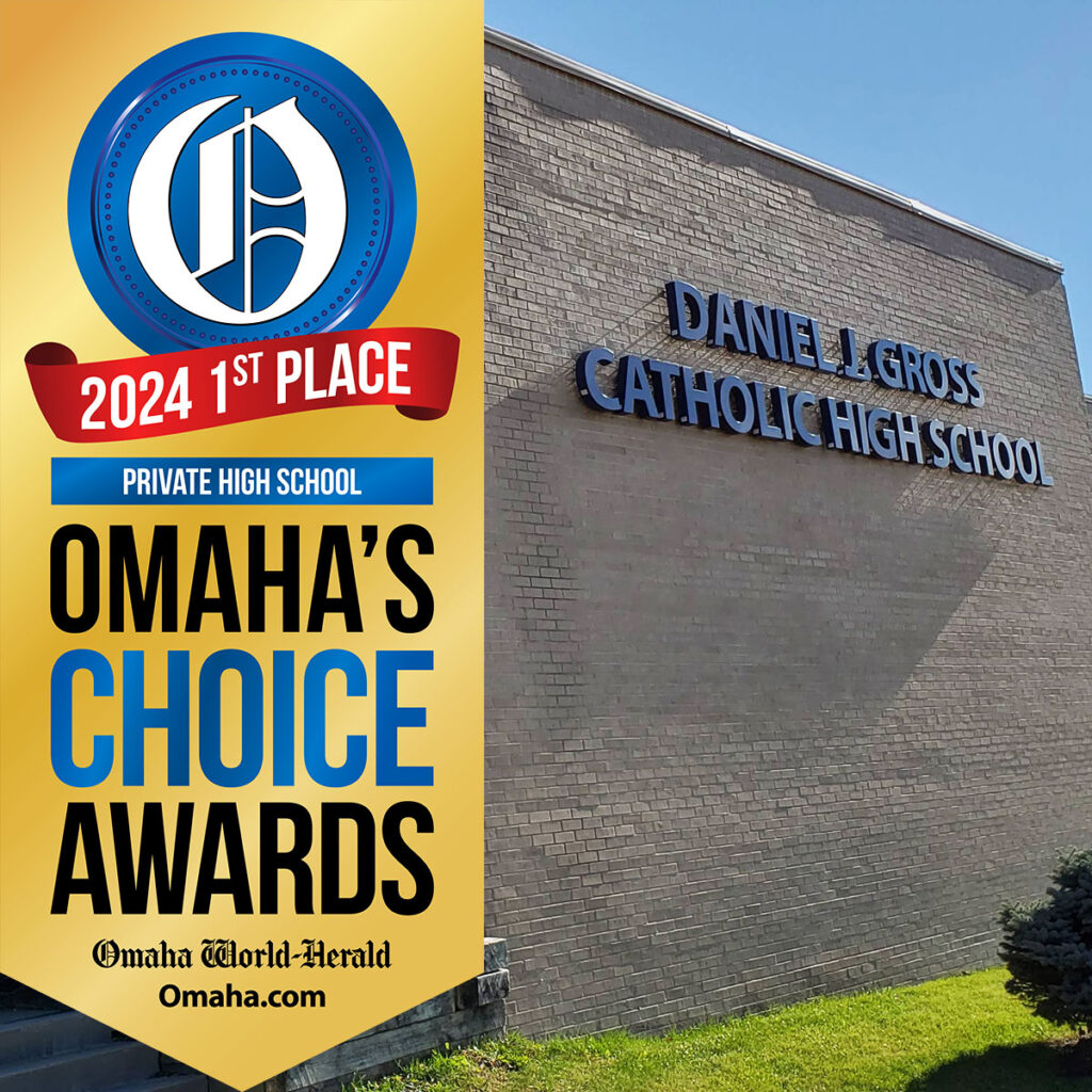 Gross Catholic is Omaha's Choice